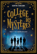 Collège des mystères, t. 01